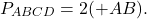 \[{P_{ABCD}} = 2( + AB).\]