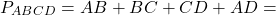 \[{P_{ABCD}} = AB + BC + CD + AD = \]