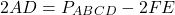 \[2AD = {P_{ABCD}} - 2FE\]