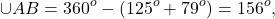 \[ \cup AB = {360^o} - ({125^o} + {79^o}) = {156^o},\]