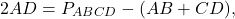 \[2AD = {P_{ABCD}} - (AB + CD),\]