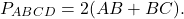 \[{P_{ABCD}} = 2(AB + BC).\]