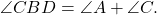 \[\angle CBD = \angle A + \angle C.\]